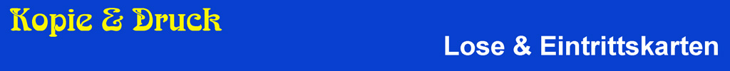 Lose und Eintrittskarten
